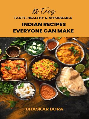 cover image of 100 Easy Indian Recipes to Make at Home